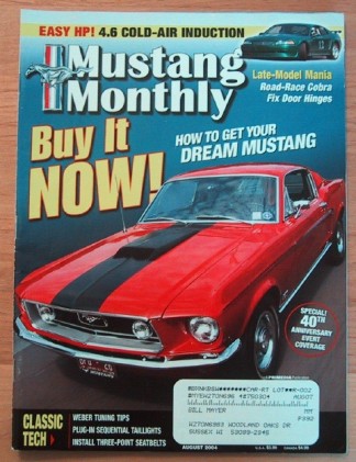 MUSTANG MONTHLY 2004 AUG - GT350-WEBERS, 428SCJ